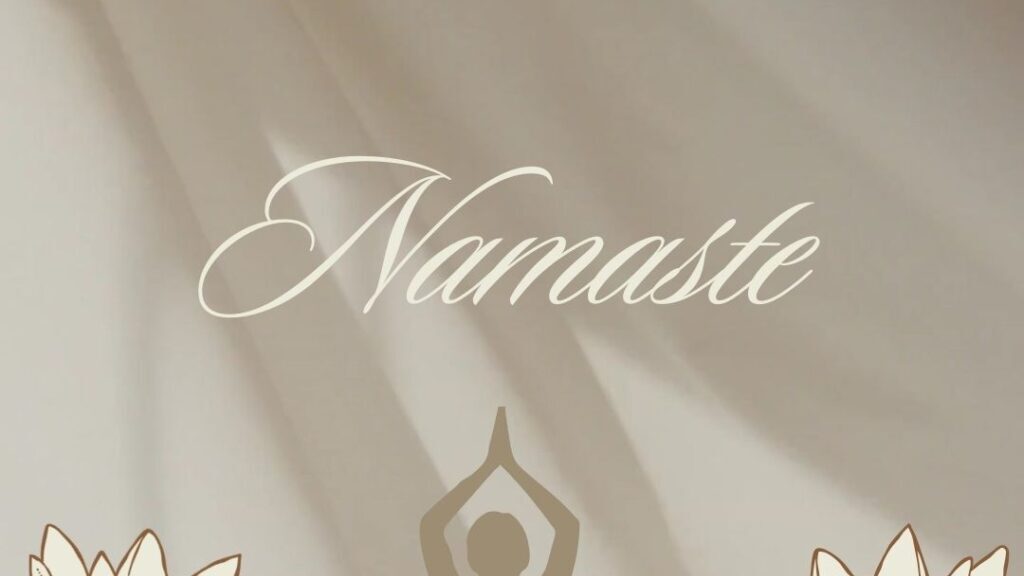 NAMASTE